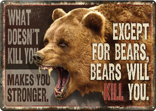 Rivers Edge 12"x17" What Doesn't Kill You Embossed Tin Sign