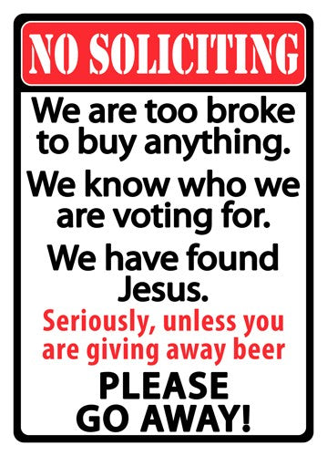 Rivers Edge No Soliciting Tin Sign 12"x17"