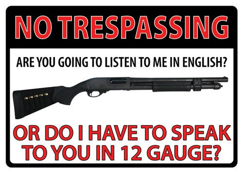 Rivers Edge 12"x17" No Trespassing 12 Gauge Tin Sign