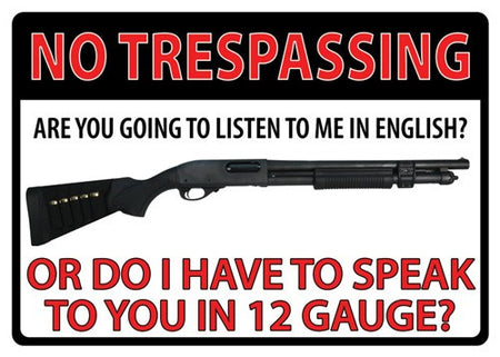 Rivers Edge 12"x17" No Trespassing 12 Gauge Tin Sign
