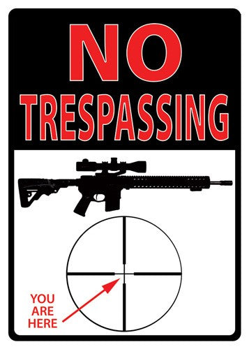 Rivers Edge 12"x17" Trespassing You're Here Embossed Tin Sign