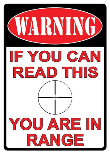 Rivers Edge 12"x17" Tin Sign - "You Are In Range"