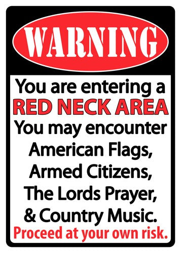 Rivers Edge 12"x17" Redneck Area Embossed Tin Sign