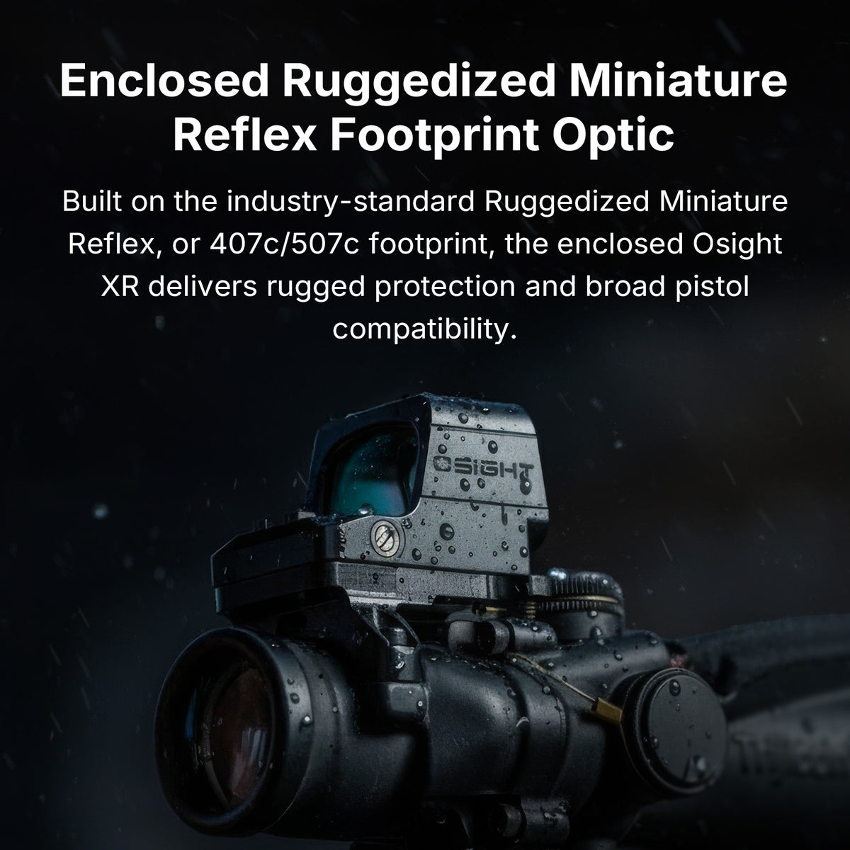 Osight XR Enclosed Red Dot with 2/6+32 MOA Multi-Reticle System and Magnetic Charging Cover