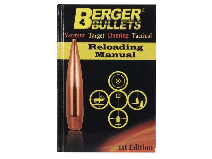 Berger Bullets Reloading Manual First Edition 2013 – In-Depth Reloading Book