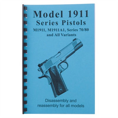 1911 Pistol - Assembly and Disassembly Guide