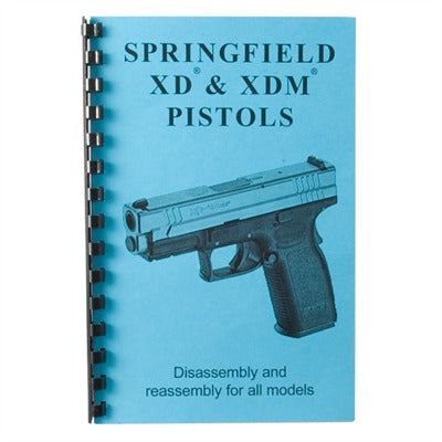 Springfield XD and XDM Assembly and Disassembly Guide