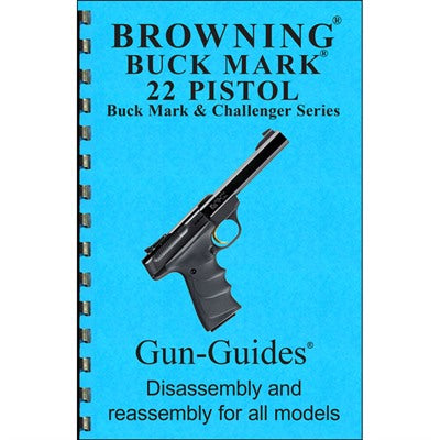 Browning Buck Mark Assembly and Disassembly Guide