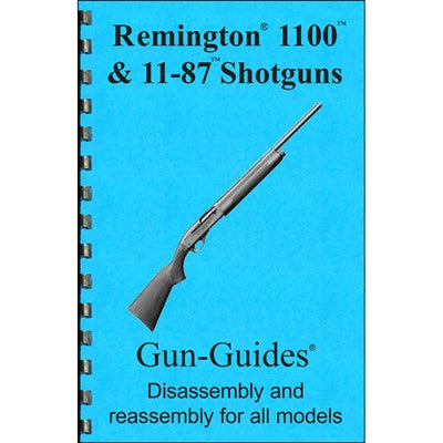 Remington 1100 Assembly and Disassembly Guide Book