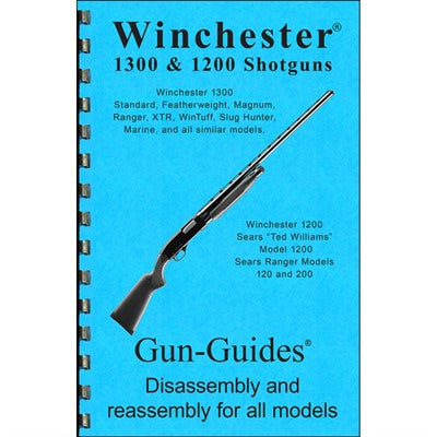 Winchester 1300 and 1200 Shotguns Assembly and Disassembly Guide Book