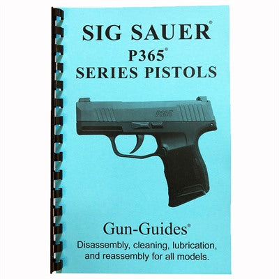 SIG P365 Series Pistol Gun Guide