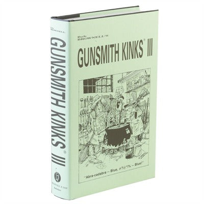 Gunsmith Kinks Volume III Reference Book